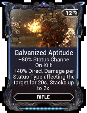 Players can extend the duration for five seconds by getting more kills. . Galvanized aptitude